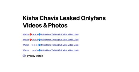 kisha chavis sex videos|Kisha Chavis Onlyfans Porn Videos 